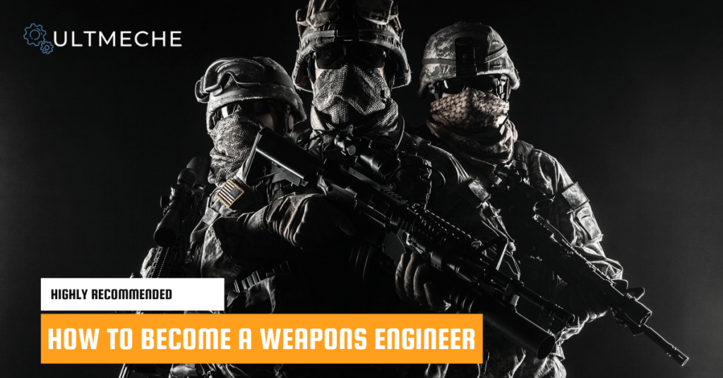 HOW TO BECOME A WEAPONS ENGINEER - Featured Image