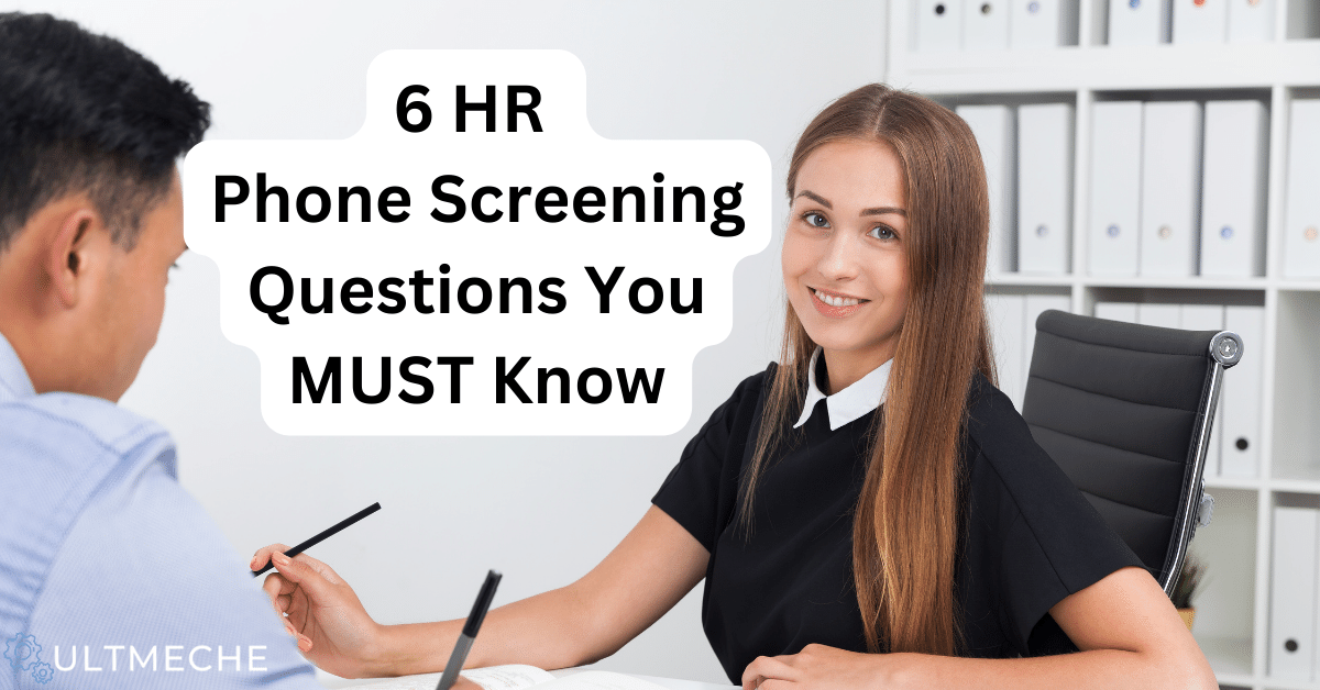 6-hr-phone-screening-questions-you-must-know-ultmeche