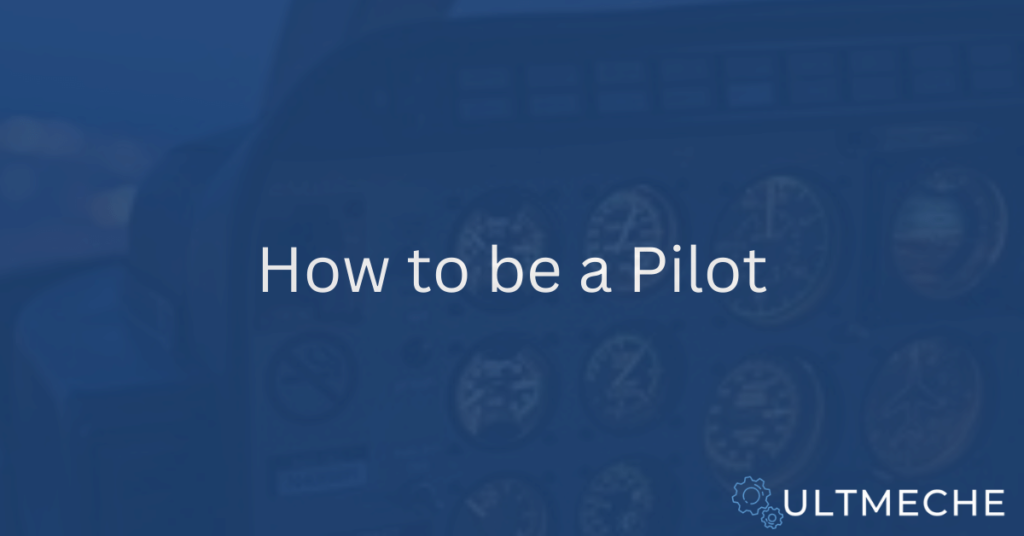 How to be a pilot - Featured Image