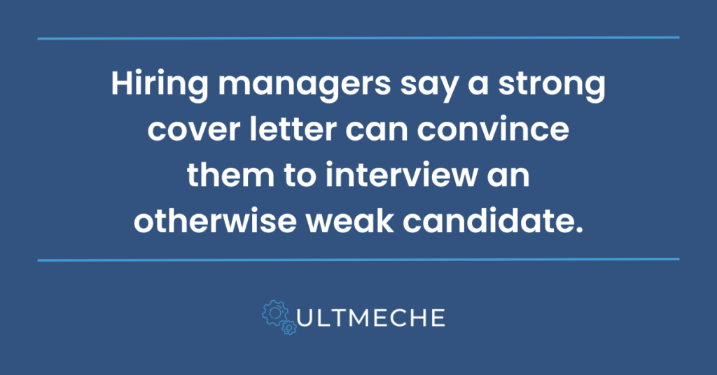 hiring managers can be convinced to interview a weak candidate based on a good cover letter