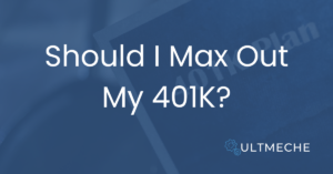 Featured Image: Should I Max Out My 401K